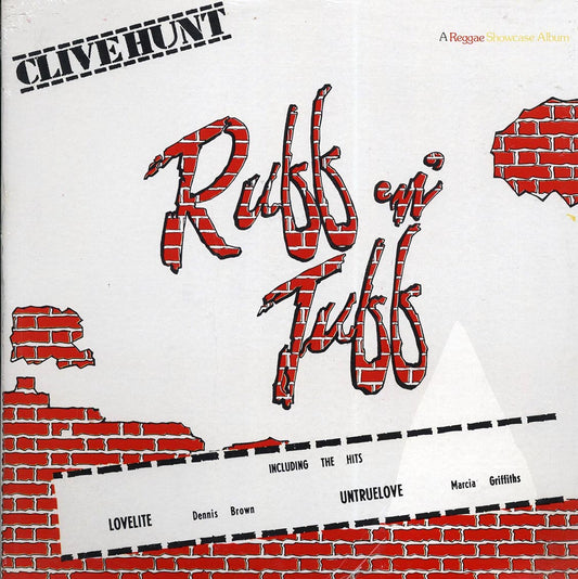 Dennis Brown, Dave Robinson, Beres Hammond, Lloyd Jones, Etc. - Clive Hunt Ruff N Tuff (Jamaica press) (orig. press) [New Vinyl LP]