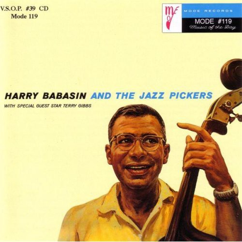Harry Babasin & Jazz Pickers - Harry Babasin and The Jazz Pickers [CD]