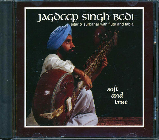 Jagdeep Singh Bedi - Soft & True [New CD]