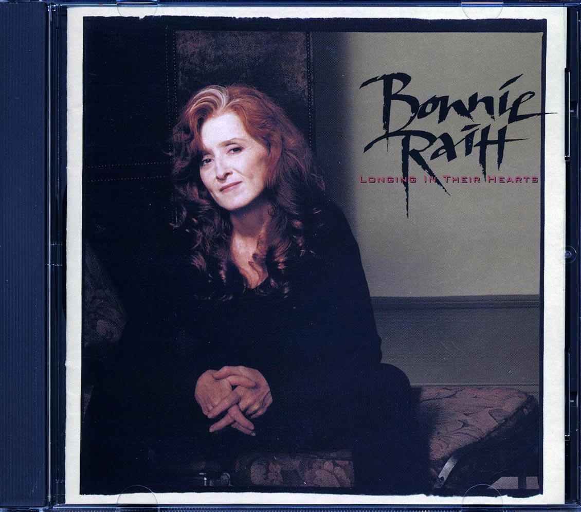 Bonnie Raitt - Longing In Their Hearts [New CD]