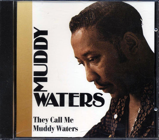 Muddy Waters - They Call Me Muddy Waters [New CD]