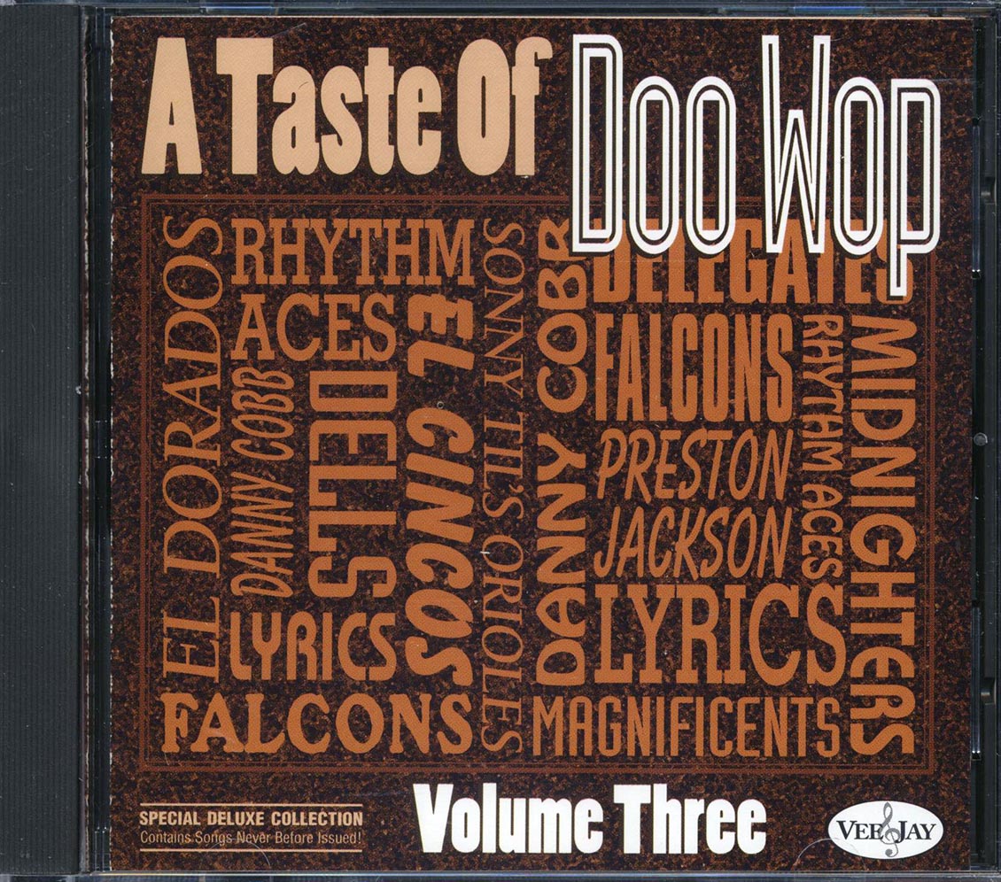 Rhythm Aces, The Dells, The Delegates, Etc. - A Taste Of Doo Wop Volume 3 [New CD]