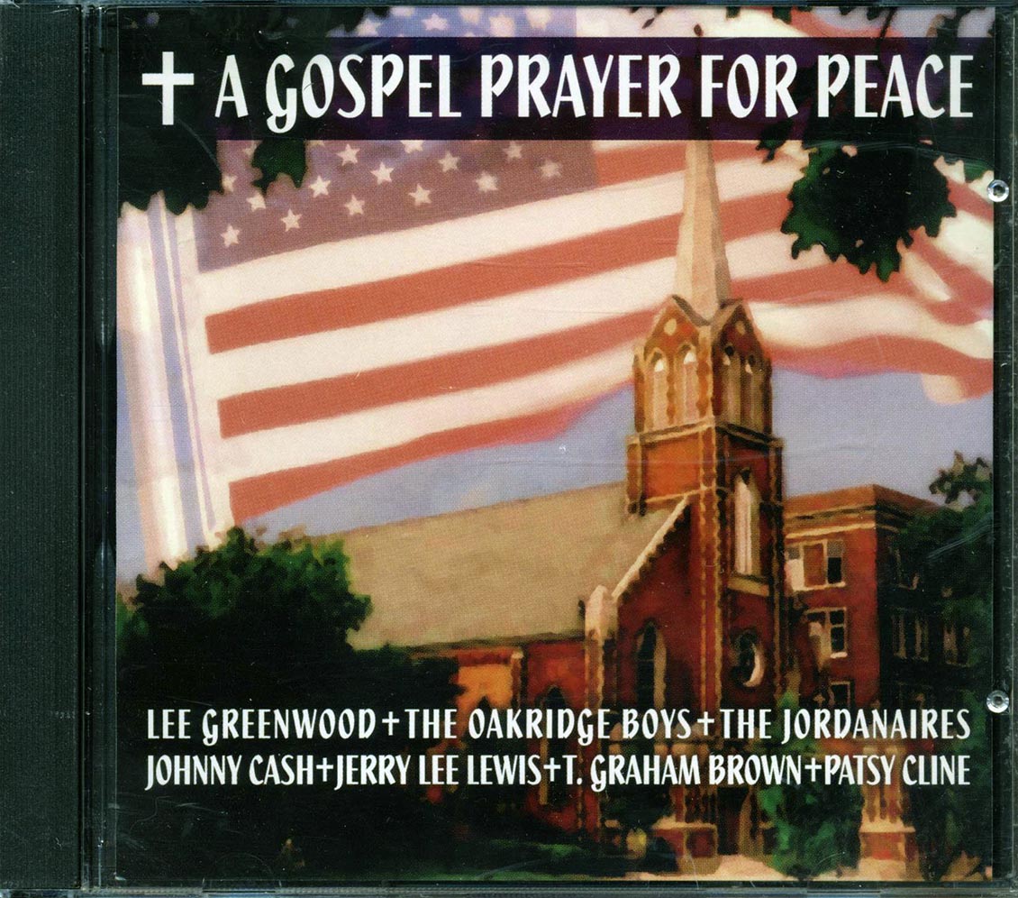 The Oakridge Boys, Lee Greenwood, Johnny Cash, Etc. - A Gospel Prayer For Peace [New] [New CD]