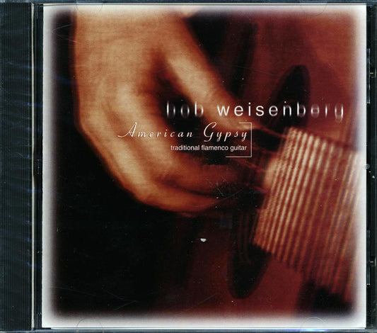 Bob Weisenberg - American Gypsy: Traditional Flamenco Guitar [New CD]