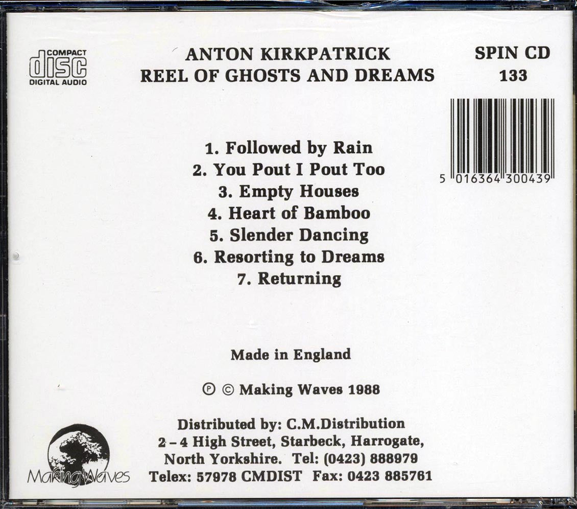 Anton Kirkpatrick - Reel Of Ghosts And Dreams [New CD]