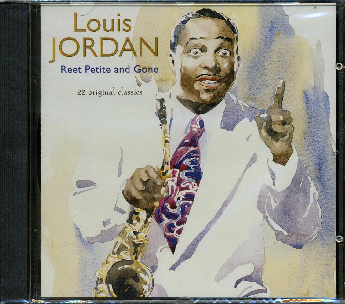 Louis Jordan - Reet Petite And Gone [New CD]