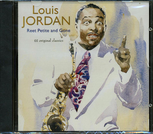 Louis Jordan - Reet Petite And Gone [New CD]