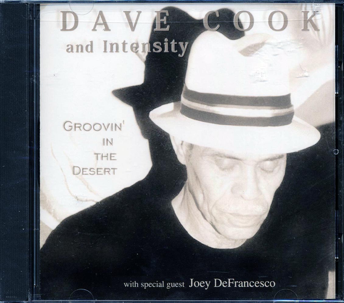 Dave Cook & Intensity - Groovin' In The Desert [New CD]