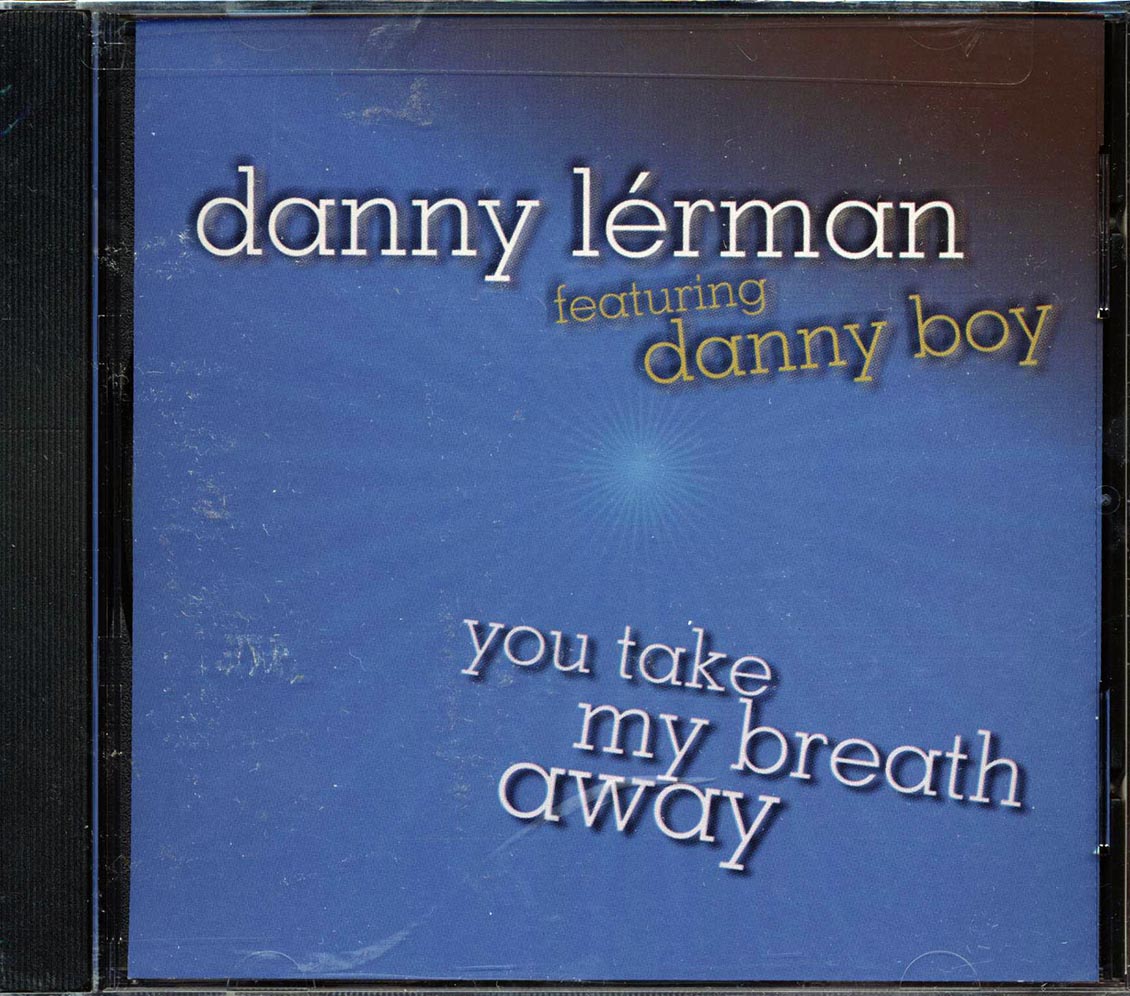 Danny Lerman - You Take My Breath Away [New CD]