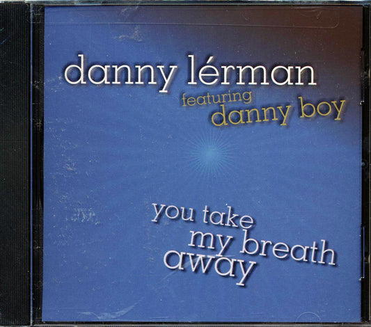 Danny Lerman - You Take My Breath Away [New CD]