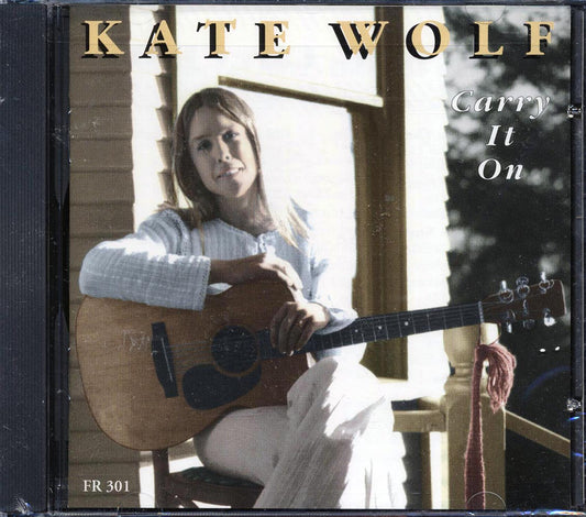 Kate Wolf - Carry It On [New CD]