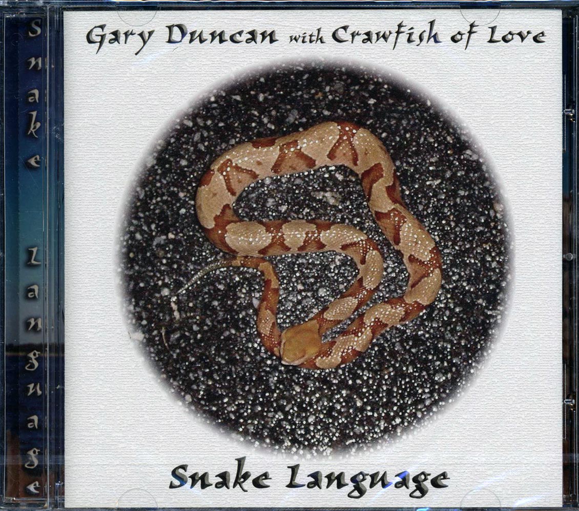 Gary Duncan, Crawfish Of Love - Snake Language [New] [New CD]