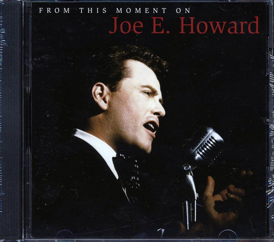 Joe E Howard - From This Moment On [New CD]