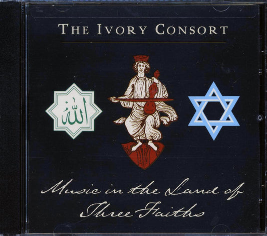 Ivory Consort - Music In The Land Of Three Faiths [New CD]