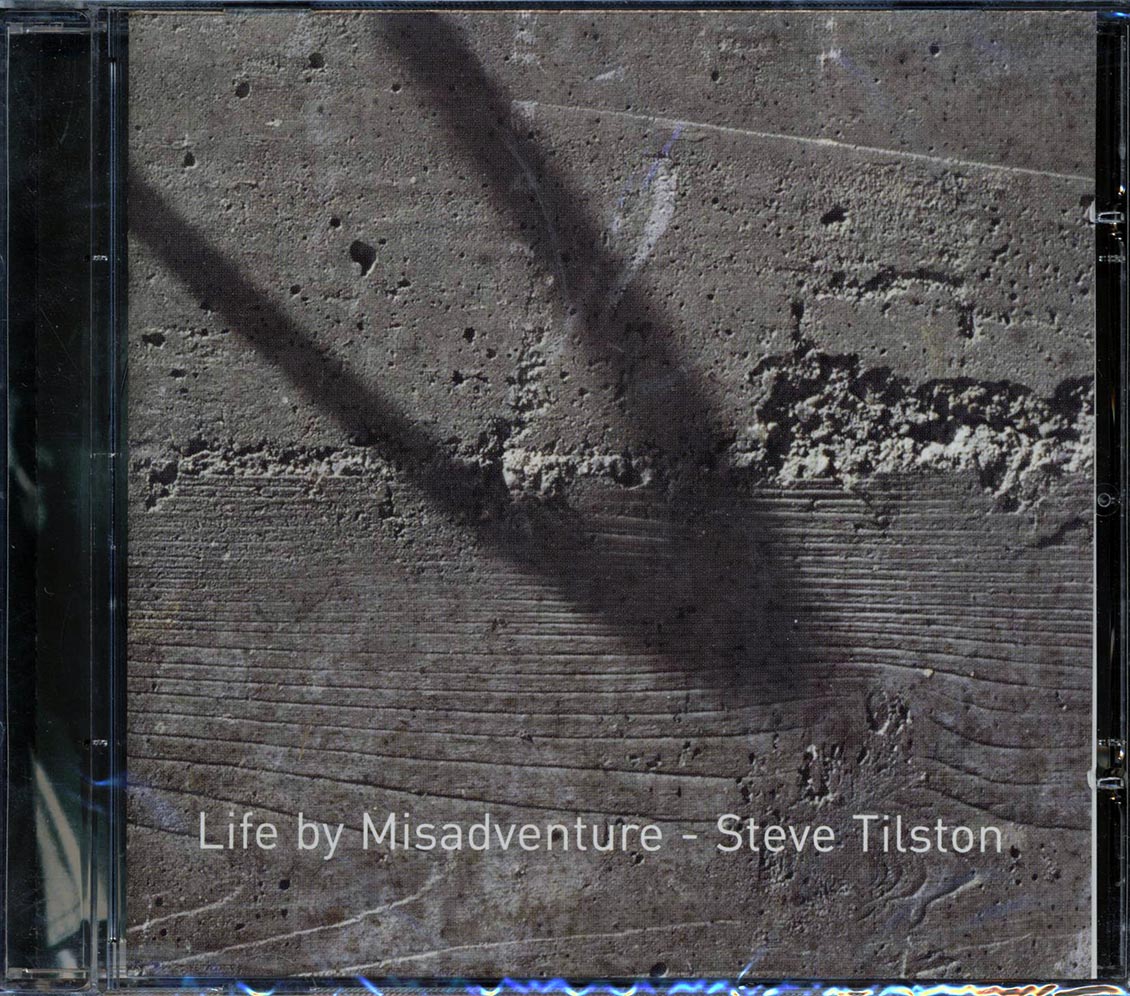 Steve Tilston - Life By Misadventure [New CD]