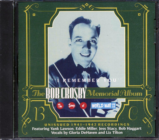 Bob Crosby - I Remember You: The Bob Crosby Memorial Album [New CD]