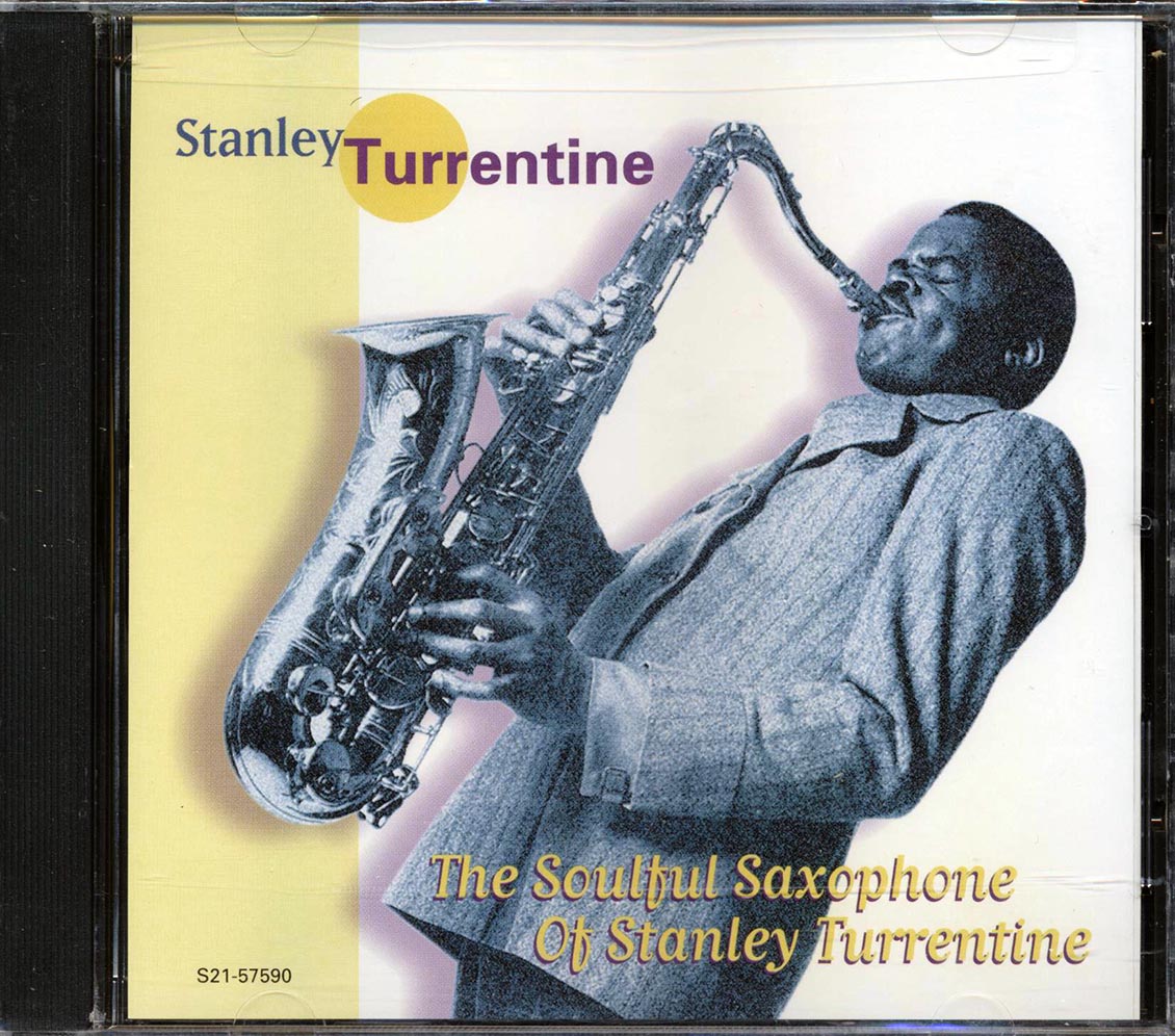 Stanley Turrentine - The Soulful Saxophone Of Stanley Turrentine [New CD]