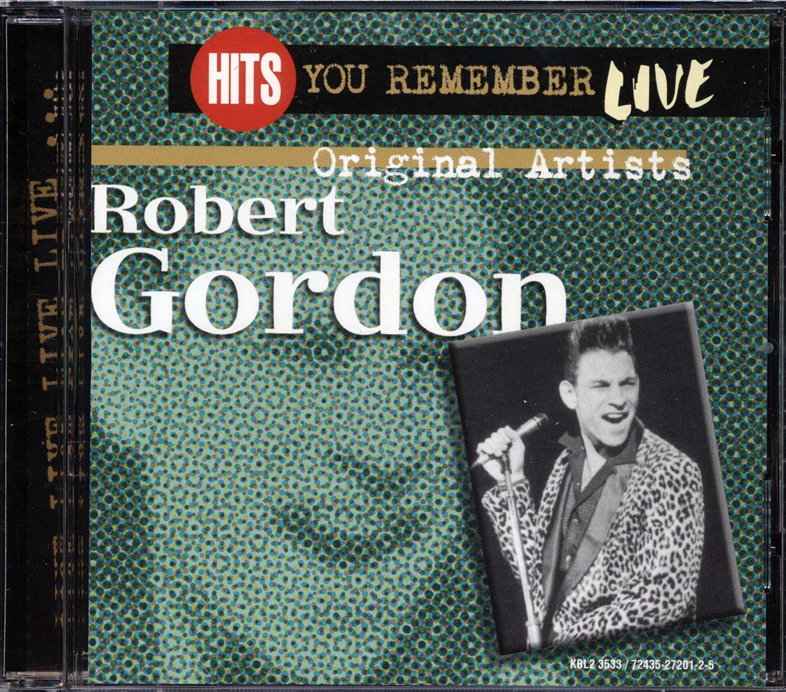 Robert Gordon - Hits You Remember: Live [New CD]