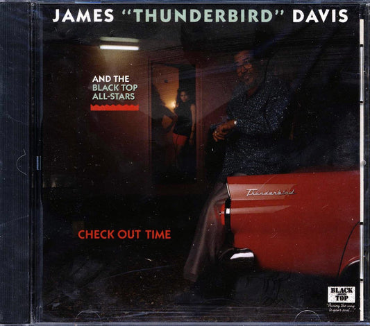 James Thunderbird Davis & The Black Top All Stars - Check Out Time [New CD]