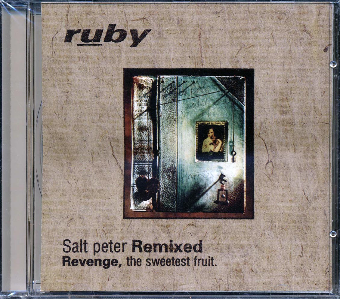 Ruby - Salt Peter Remixed: Revenge, The Sweetest Fruit [New CD]