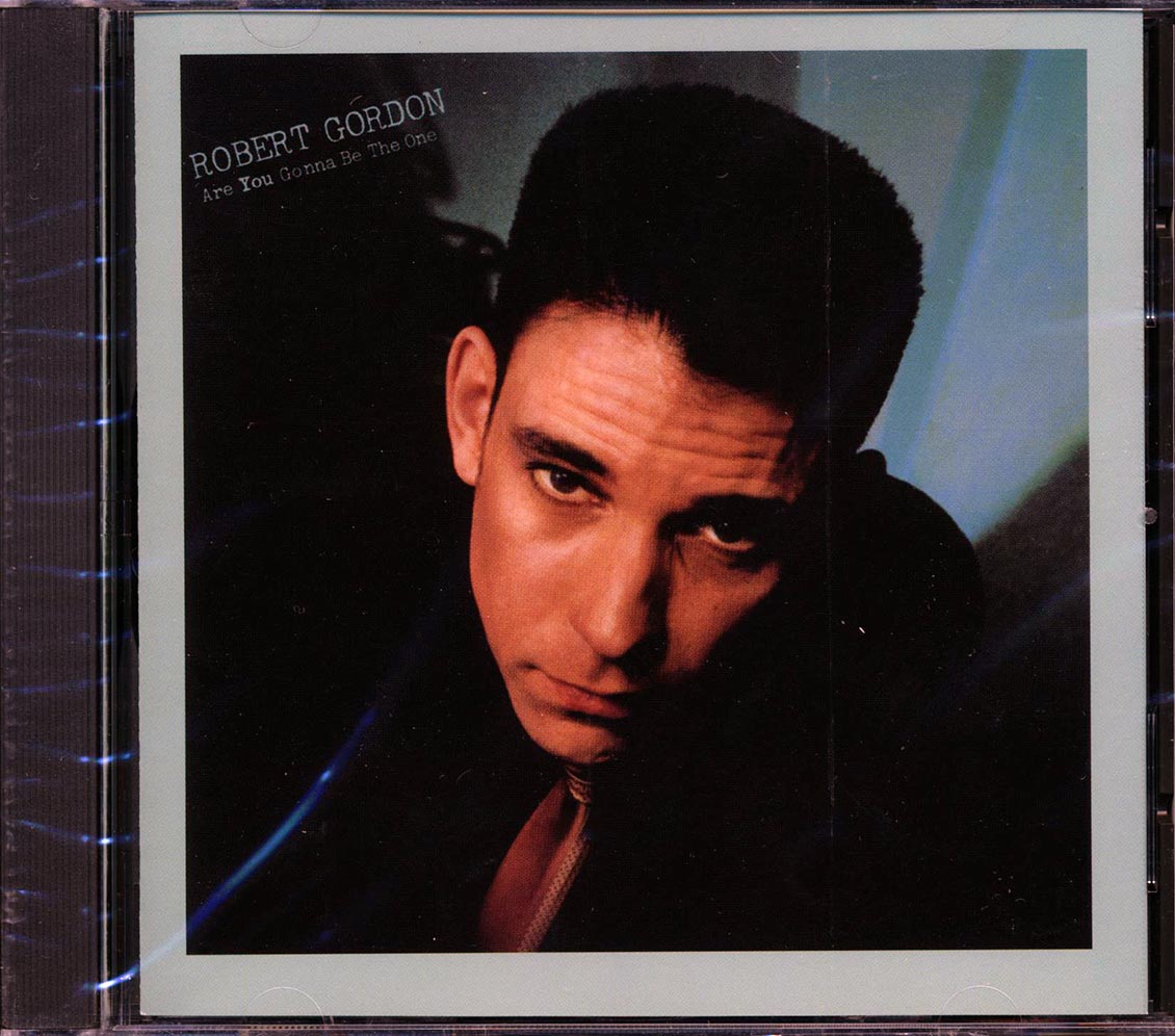 Robert Gordon - Are You Gonna Be The One [New CD]