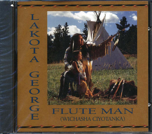 Lakota George - Flute Man: Wichasha Ciyotanka [New CD]