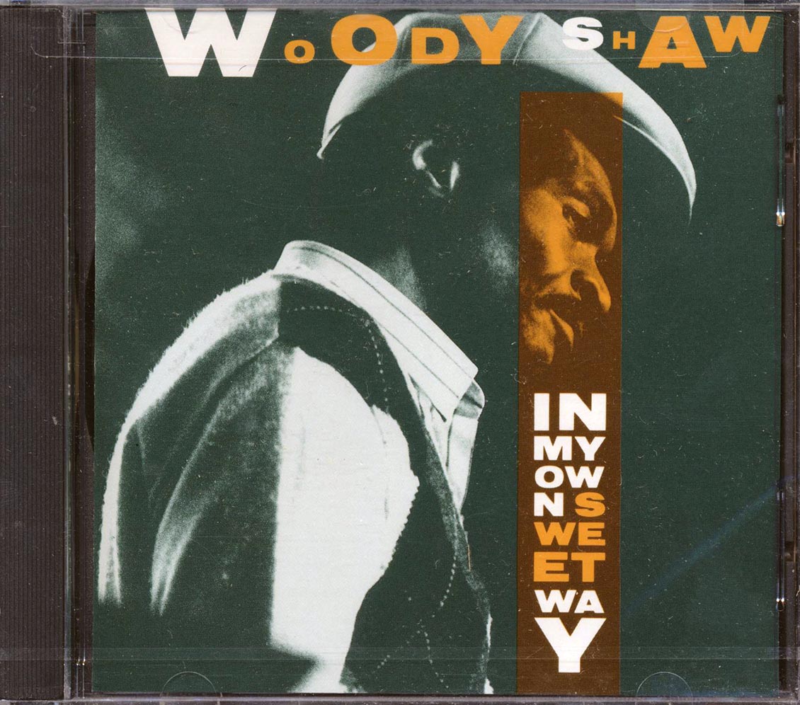 Woody Shaw - In My Own Sweet Way [New CD]