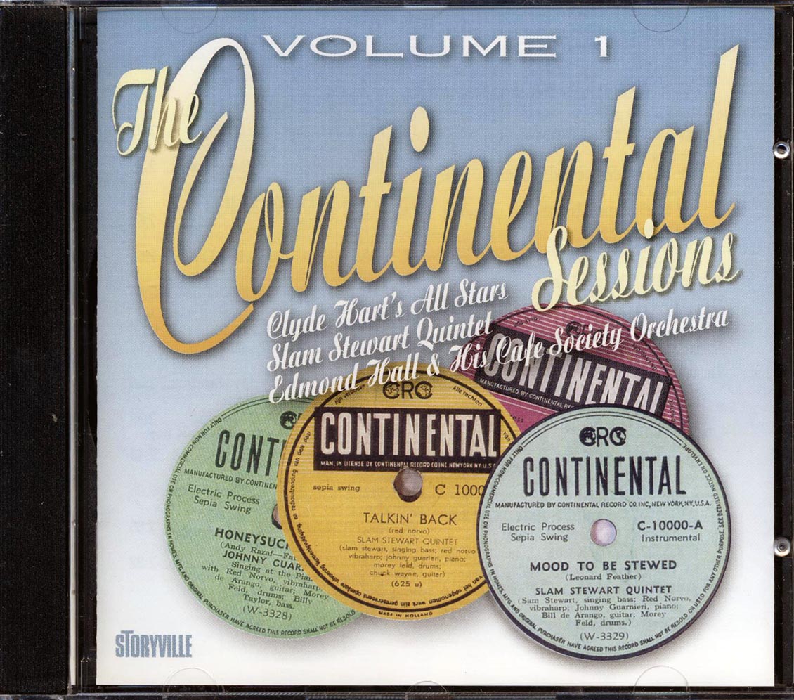 Edmond Hall & His Cafe Society Orchestra, Clyde Hart's All Stars, Slam Stewart Quintet - The Continental Sessions Volume 1 (25 tracks) [New CD]