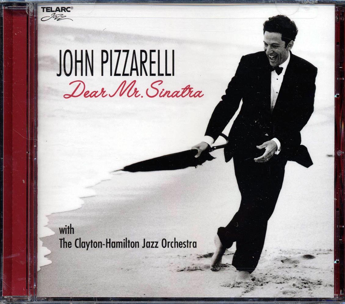 John Pizzarelli, Clayton-Hamilton Jazz Orchestra - Dear Mr. Sinatra [New CD]