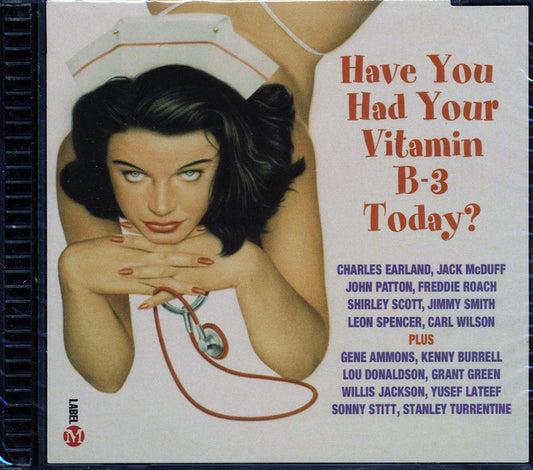 Gene Ammons, Charles Earland, Stanley Turrentine, Etc. - Have You Had Your Vitamin B-3 Today [New CD]