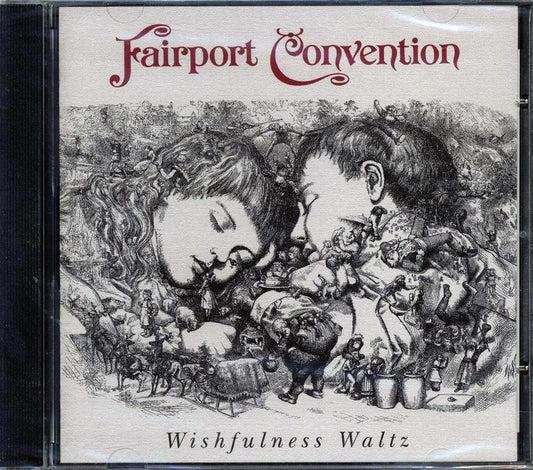 Fairport Convention - Wishfulness Waltz [New CD]