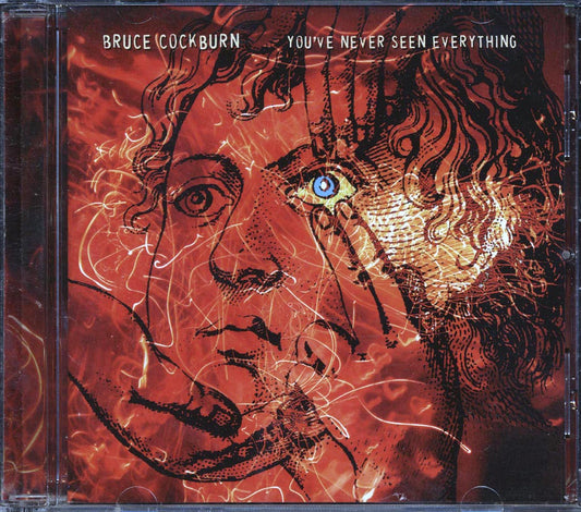 Bruce Cockburn - You've Never Seen Everything [New CD]