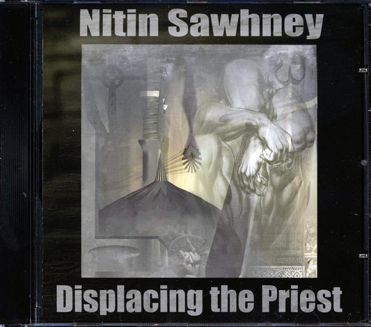 Nitin Sawhney - Displacing The Priest [New CD]