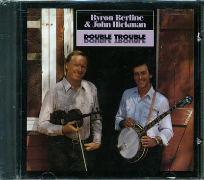 Byron Berline, John Hickman - Double Trouble [New CD]