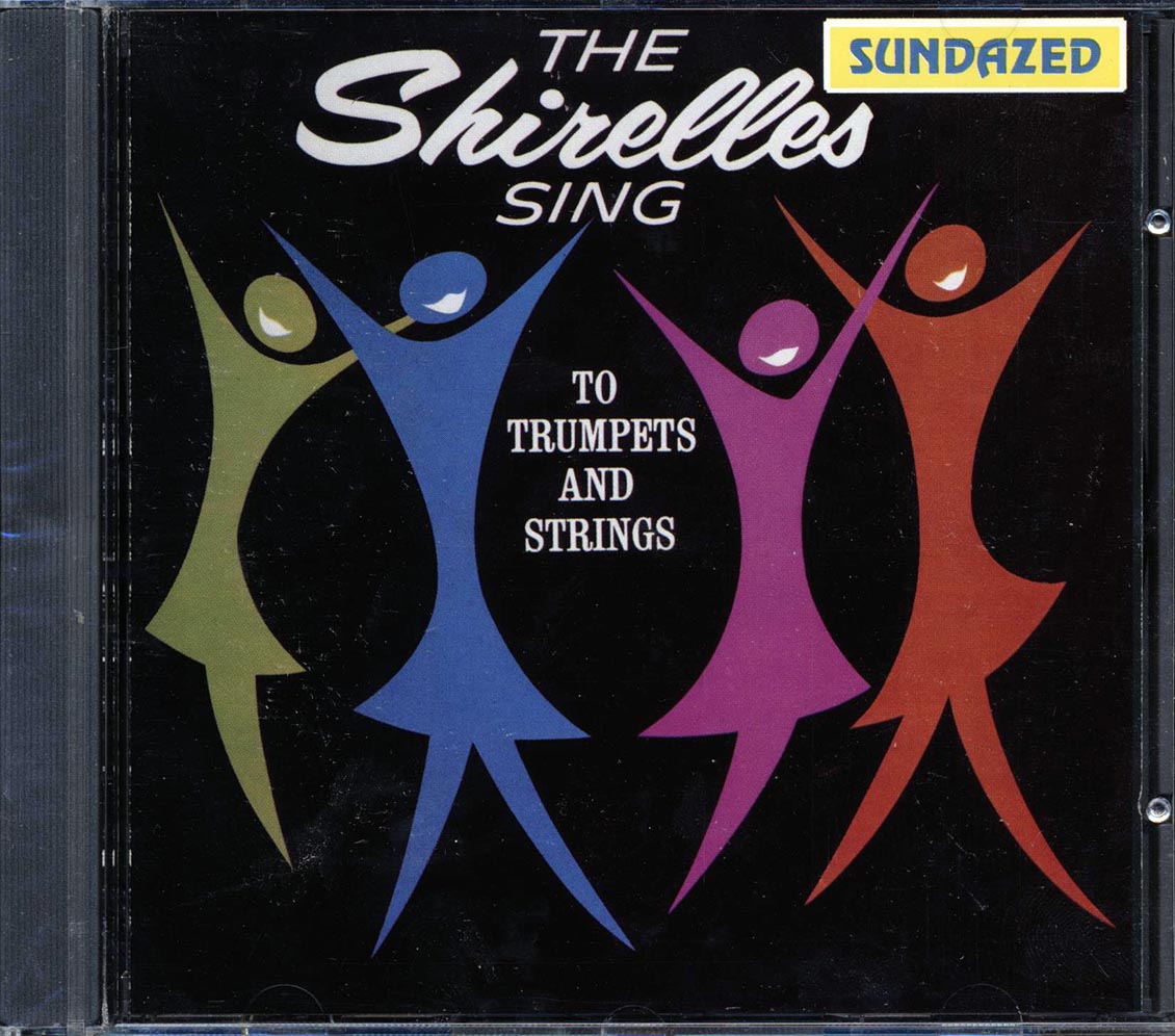 The Shirelles - The Shirelles Sing To Trumpets And Strings [New CD]