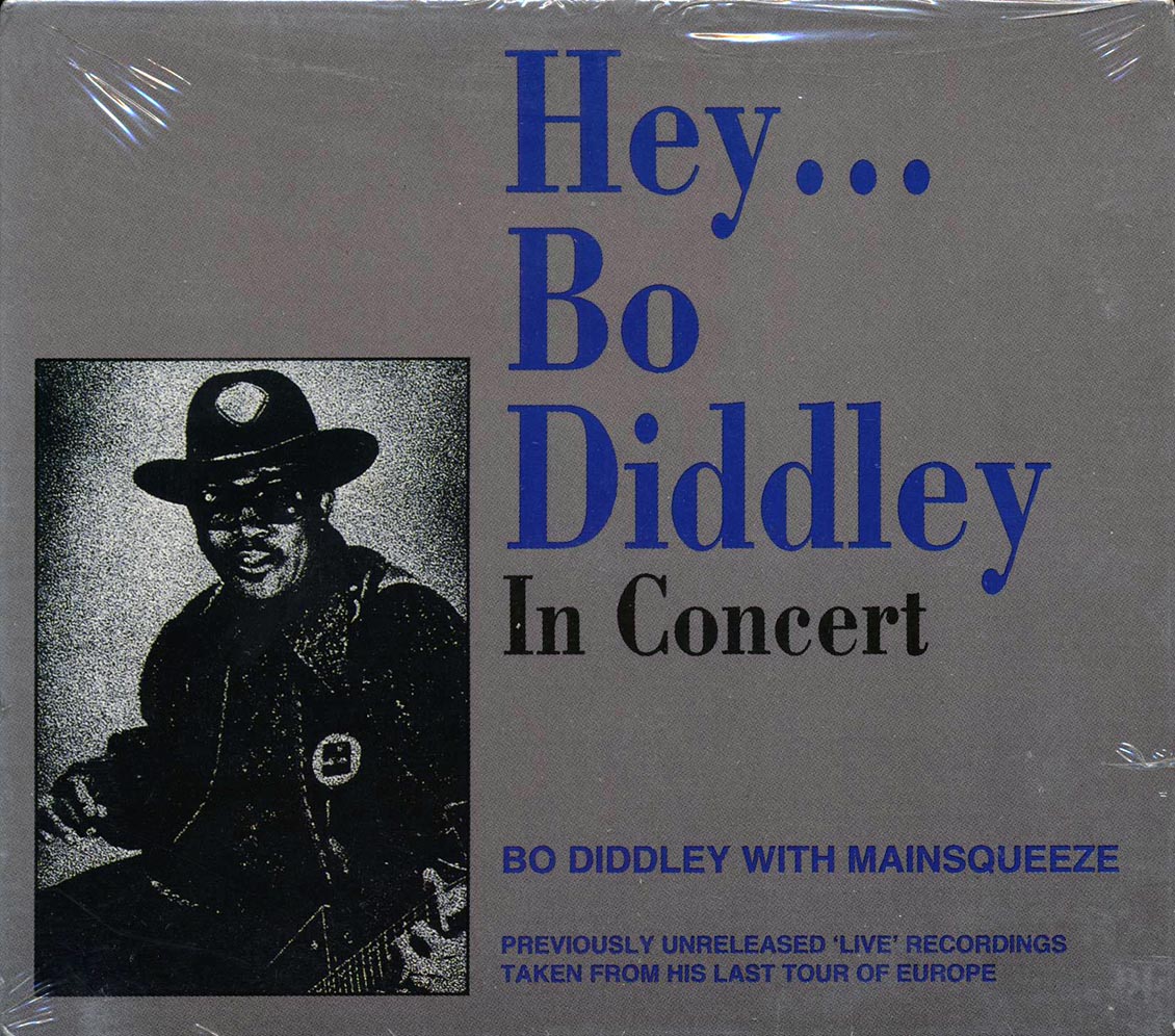 Bo Diddley, Mainsqueeze - Hey Bo Diddley: In Concert [New CD]