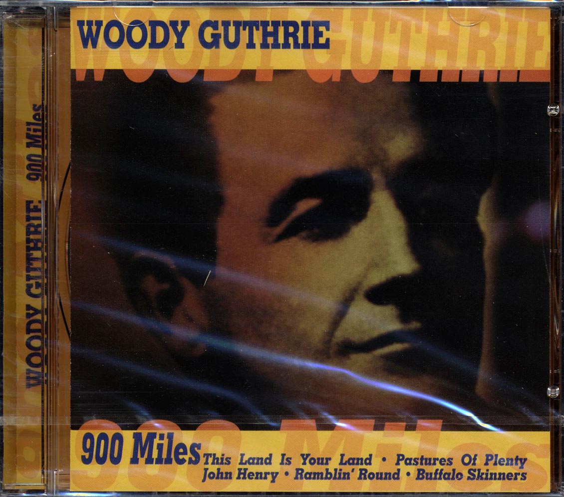 Woody Guthrie - 900 Miles [New CD]