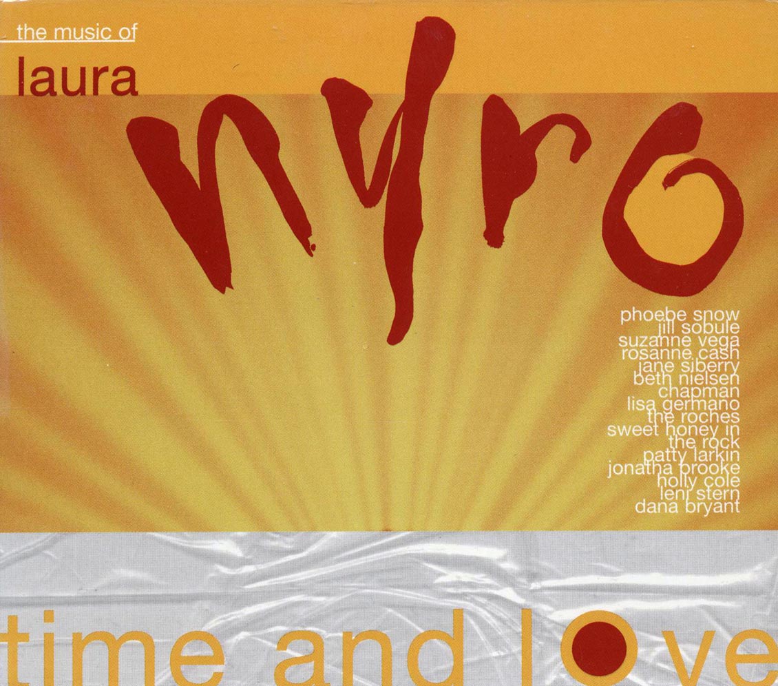 Phoebe Snow, Jill Sobule, Rosanne Cash, Etc. - Time And Love: The Music Of Laura Nyro (deluxe 3-fold digipak) [New CD]