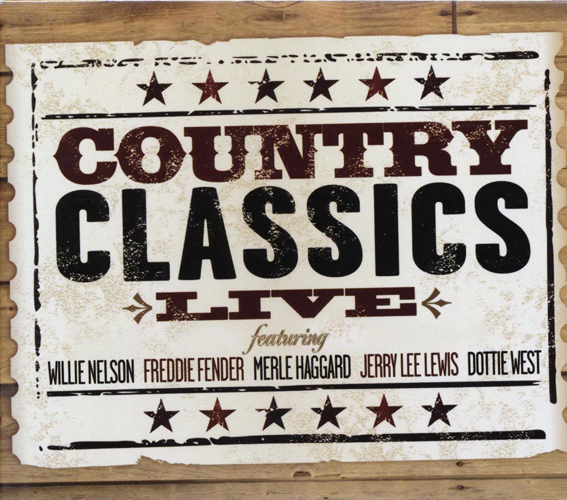 Willie Nelson, Glen Campbell, Freddie Fender, Merle Haggard, Etc. - Country Classics Live [New CD]