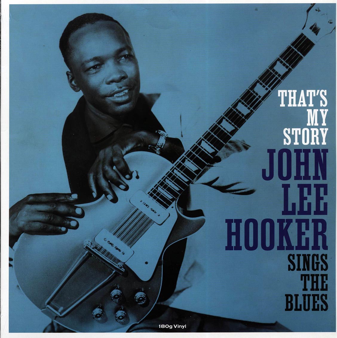 John Lee Hooker - That's My Story: John Lee Hooker Sings The Blues (180g) [New Vinyl Record LP]