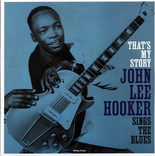 John Lee Hooker - That's My Story: John Lee Hooker Sings The Blues (180g) [New Vinyl Record LP]