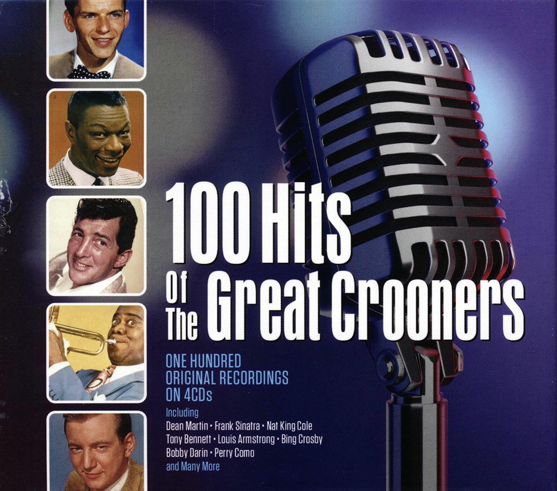 Dean Martin, Frank Sinatra, Andy Williams, Bing Crosby, Louis Armstrong, Etc. - 100 Hits Of The Great Crooners (100 tracks) (4xCD) (deluxe 4-fold digipak) [New CD]