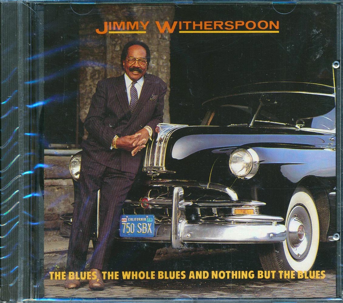 Jimmy Witherspoon - The Blues, The Whole Blues And Nothing But The Blues [New CD]