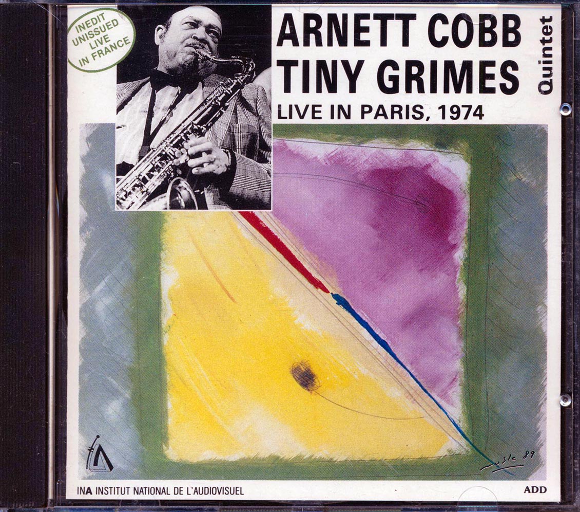 Arnett Cobb, Tiny Grimes Quintet - Live In Paris 1974 [New CD]