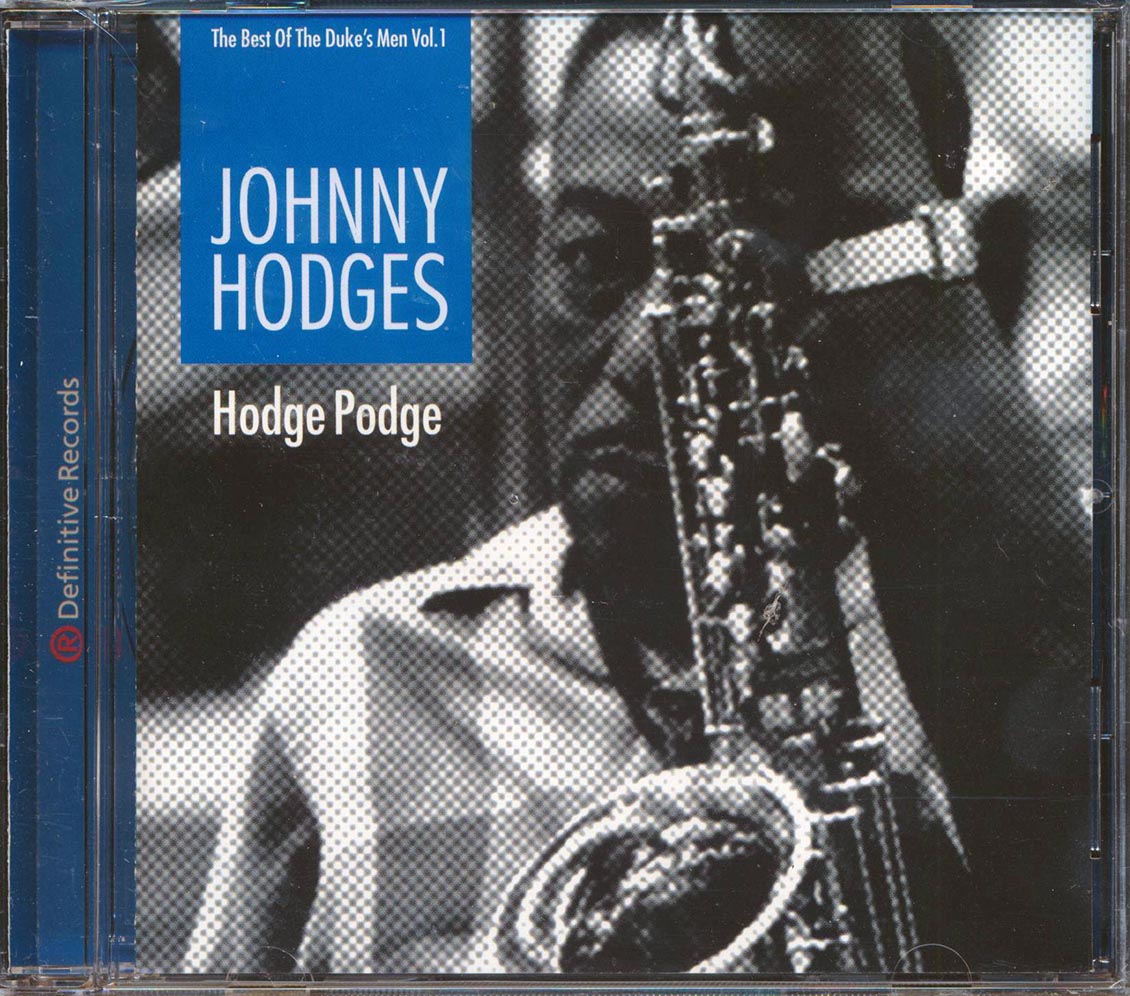 Johnny Hodges - Hodge Podge: The Best Of The Duke's Men Volume 1 (27 tracks) [New CD]