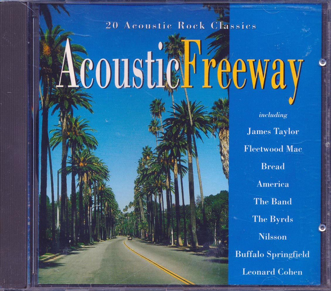 James Taylor, Bread, America, The Band, The Byrds, Etc. - Acoustic Freeway [New CD]