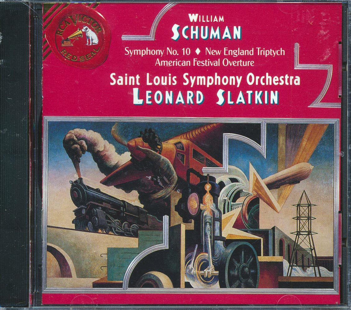 William Schuman, Saint Louis Symphony Orchestra, Leonard Slatkin - Symphony No. 10; New England Triptych; American Festival Overture [New CD]