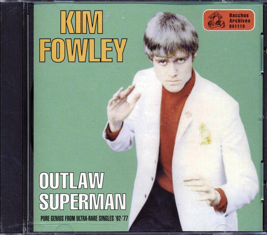Kim Fowley - Outlaw Superman: Pure Genius From Ultra-Rare Singles '62-'77 (22 tracks) [New CD]