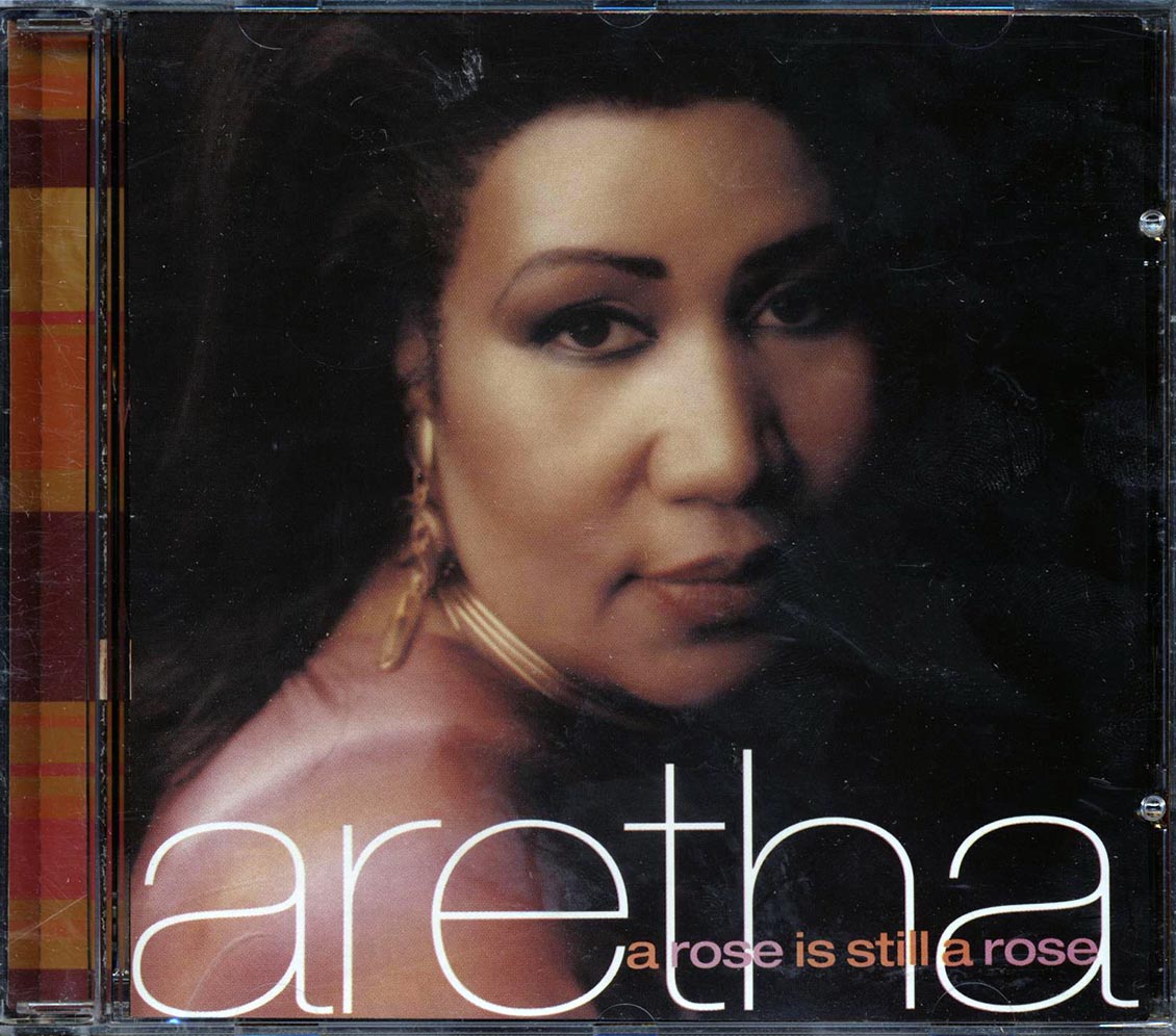 Aretha Franklin - A Rose Is Still A Rose [New]