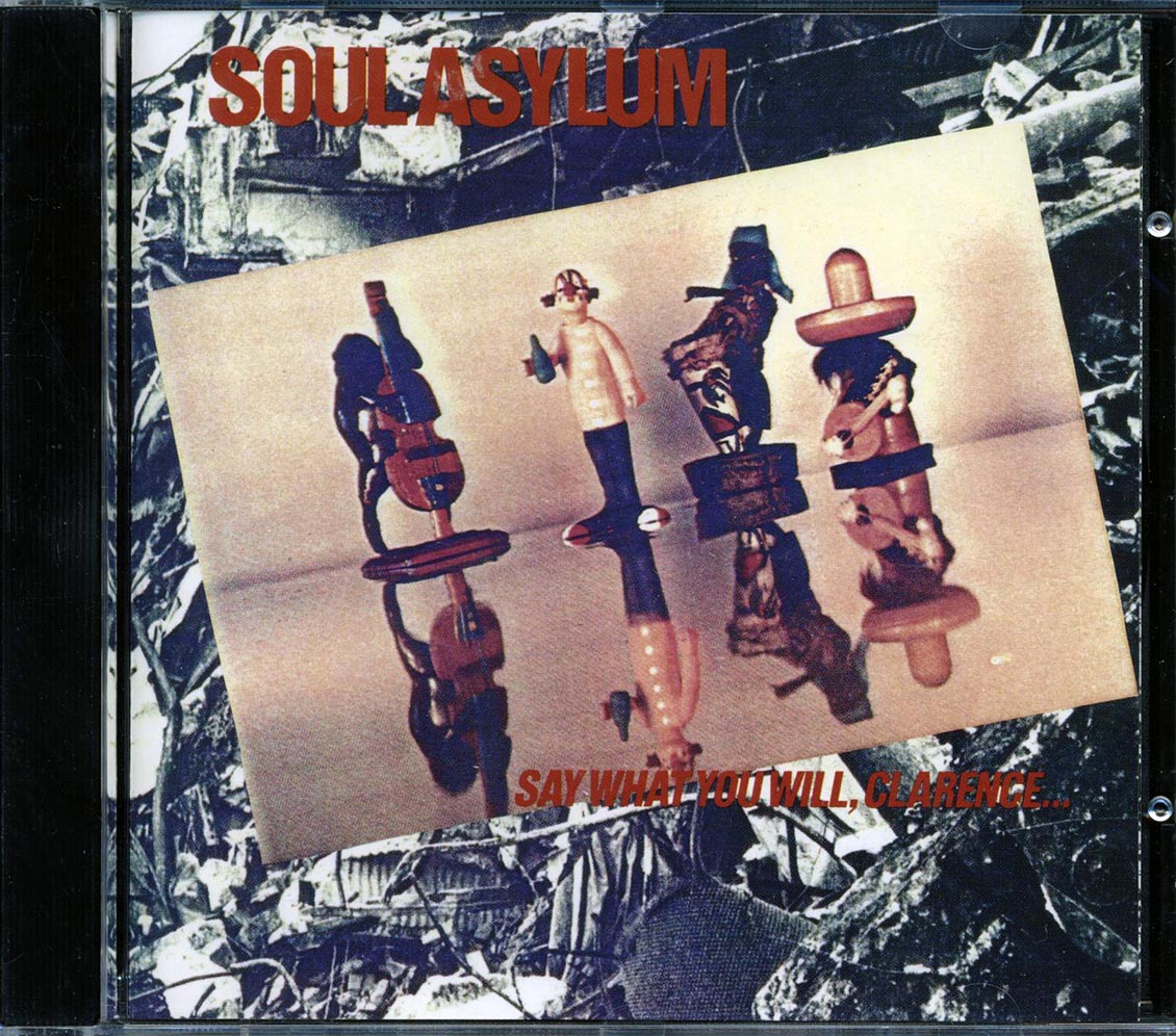 Soul Asylum - Say What You Will, Clarence, Karl Sold The Truck [New CD]